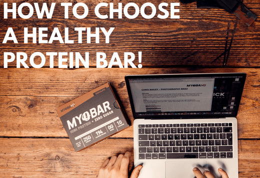 How to choose a healthy protein bar!